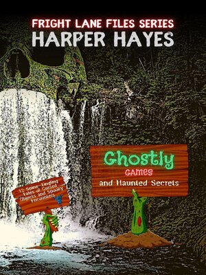 cover image of Ghostly Games and Haunted Secrets